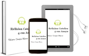 Descargar AudioLibro Relixión Católica 4. Eso. Anaya de Valero Crespo Marco año 2016
