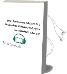Descargar AudioLibro Sims. Sintomas Mentales. Manual de Psicopatologia Descriptiva , 5Ta. ed. de Femi Oyebode año 2016