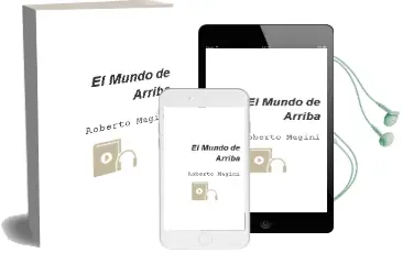 Descargar AudioLibro El Mundo de Arriba de Roberto Magini año 2016