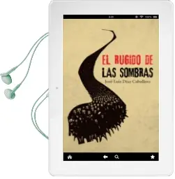 Descargar AudioLibro (I.B.D.) el Rugido de las Sombras de Jose Luis Diaz Caballero año 2016