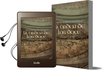 Descargar AudioLibro (I.B.D.) la Orden de los Doce de Rosa Martin Cotilla año 2016