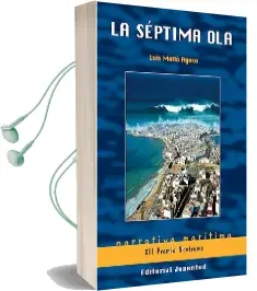 Descargar AudioLibro La Séptima ola de Luís Mollá Ayuso año 2016
