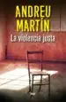 AudioLibro La Violencia Justa de Andreu Martin