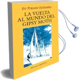 Descargar AudioLibro La Vuelta al Mundo del Gipsy Moth de Sir Frances Chichester año 2016