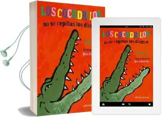 Descargar AudioLibro Los Cocodrilos no se Cepillan los Dientes de Colin Fancy año 2016
