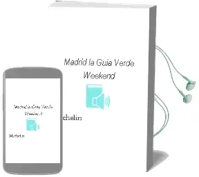 Descargar AudioLibro Madrid (la Guía Verde Weekend) de Michelin año 2016
