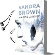 Descargar AudioLibro Maldad Latente de Sandra Brown año 2016