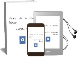 Descargar AudioLibro Manual de la Buena Esposa de Raquel Bigorra Pérez año 2016