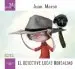 AudioLibro Mi Primer Juan Marsé. el Detective Lucas Borsalino de Juan Marsé