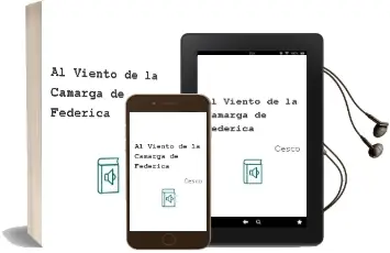 Descargar AudioLibro Al Viento de la Camarga de Federica De Cesco año 2016