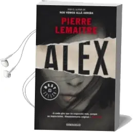 Descargar AudioLibro Alex de Pierre Lemaitre año 2016