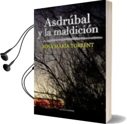 Descargar AudioLibro Asdrúbal y la Maldición de Rosa Maria Torrent Puig año 2016