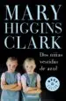 AudioLibro Dos Niñas Vestidas de Azul de Mary Higgins Clark