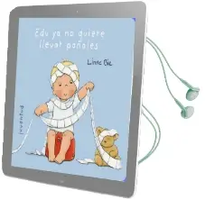 Descargar AudioLibro Edu ya no Quiere Llevar Pañales de Linne Bie año 2016