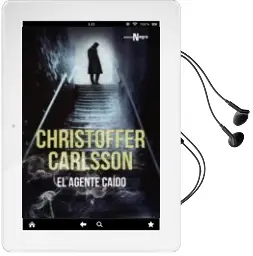 Descargar AudioLibro El Agente Caido de Christoffer Carlsson año 2016