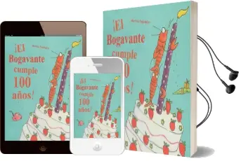 Descargar AudioLibro ¡El Bogavante Cumple 100 Años! de Martina Badstuber año 2016