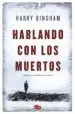 AudioLibro Hablando con los Muertos de Harry Bingham