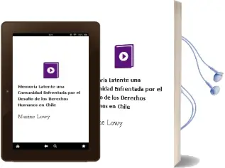 Descargar AudioLibro Memoria Latente. una Comunidad Enfrentada por el Desafío de los Derechos Humanos en Chile de Maxine Lowy año 2016