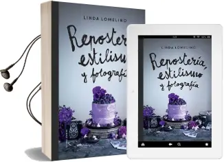 Descargar AudioLibro Repostería, Estilismo y Fotografía de Linda Lomelino año 2016