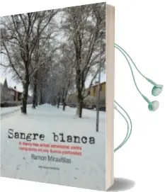 Descargar AudioLibro Sangre Blanca de Ramon Miravitllas año 2016