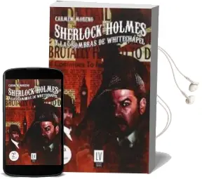 Descargar AudioLibro Sherlock Holmes y las Sombras de Whitechapel (2ª Ed.) de Carmen Moreno año 2016