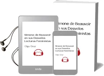 Descargar AudioLibro Simone de Beauvoir en sus Desvelos. Lecturas Feministas de Olga Gray año 2016