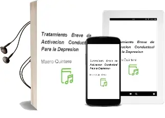 Descargar AudioLibro Tratamiento Breve de Activacion Conductual para la Depresion de Maero Quintero año 2016