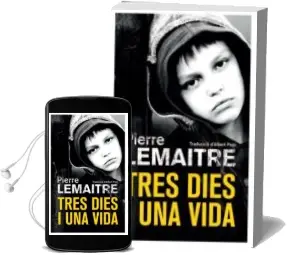Descargar AudioLibro Tres Dies i una Vida de Pierre Lemaitre año 2016