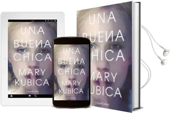 Descargar AudioLibro Una Buena Chica de M. Kubica año 2016