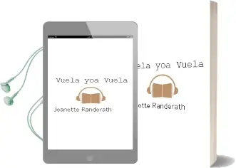 Descargar AudioLibro ¡Vuela, Yoa, Vuela! de Jeanette Randerath año 2016