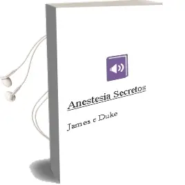 Descargar AudioLibro Anestesia Secretos de James C. Duke año 2016