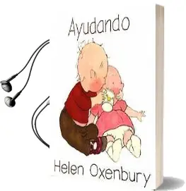 Descargar AudioLibro Ayudando de Helen Oxenbury año 2016