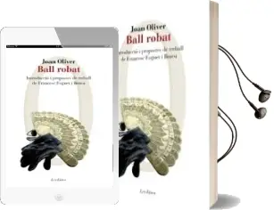 Descargar AudioLibro Ball Robat de Joan Oliver año 2016