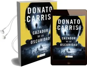 Descargar AudioLibro El Cazador de la Oscuridad de Donato Carrisi año 2016
