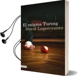 Descargar AudioLibro El Enigma Turing de David Lagercrantz año 2016