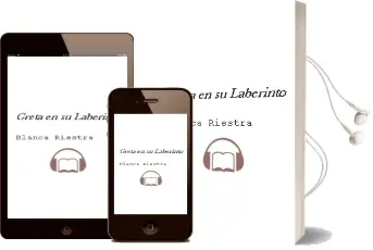 Descargar AudioLibro Greta en su Laberinto de Blanca Riestra año 2016