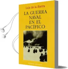 Descargar AudioLibro La Guerra Naval en el Pacífico de Luis De La Sierra año 2016