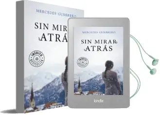 Descargar AudioLibro Sin Mirar Atras de Mercedes Guerrero año 2016