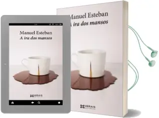Descargar AudioLibro A ira dos Mansos de Manuel Esteban año 2016