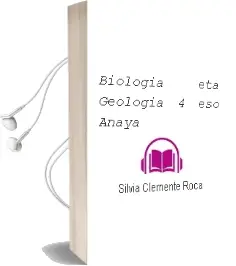 Descargar AudioLibro Biologia eta Geologia 4. Eso. Anaya de Silvia Clemente Roca año 2016