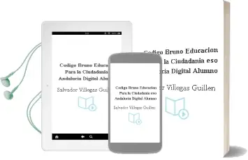 Descargar AudioLibro Código Bruño Educación para la Ciudadanía eso Andalucía Digital Alumno de Salvador Villegas Guillén año 2016