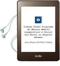 Descargar AudioLibro Código Bruño Programa de Mejora Ámbito Lingüístico y Social eso Nivel ii Digital Alumno de Ana María Del Pino Solana año 2016
