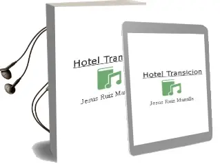 Descargar AudioLibro Hotel Transición de Jesús Ruiz Mantilla año 2016