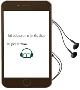 Descargar AudioLibro Introduccion a la Bioetica de Miguel Kottow año 2016