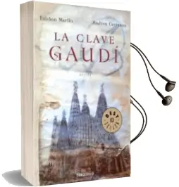Descargar AudioLibro La Clave Gaudi de Esteban Martin año 2016