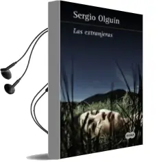 Descargar AudioLibro Las Extranjeras de Sergio Olguin año 2016