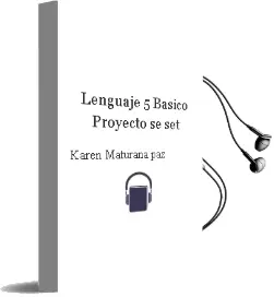 Descargar AudioLibro Lenguaje. 5° Básico. Proyecto sé [Set]  de Karen Maturana Paz año 2016