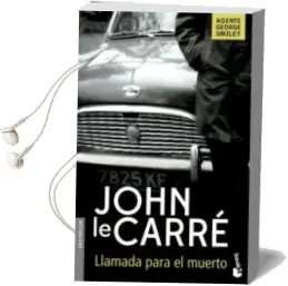 Descargar AudioLibro Llamada para el Muerto de John Le Carre año 2016