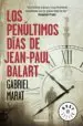 AudioLibro Los Penultimos Dias de Jean Paul Balart de Gabriel Marat