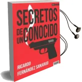 Descargar AudioLibro Secretos de un Conocido de Ricardo Fernandez Sanjurjo año 2016